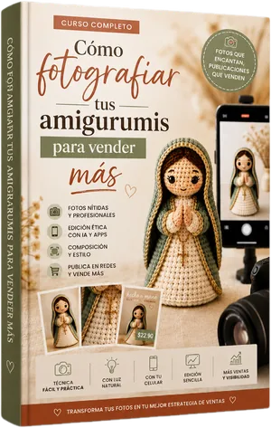 Bonus 3: Cómo Fotografiar Tus Amigurumis Para Vender Más